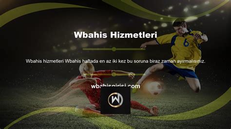Wbahis Güncel Giriş Bağlantısı